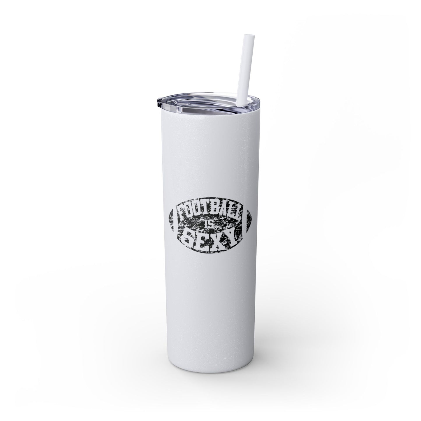 Football Is Sexy Skinny Tumbler