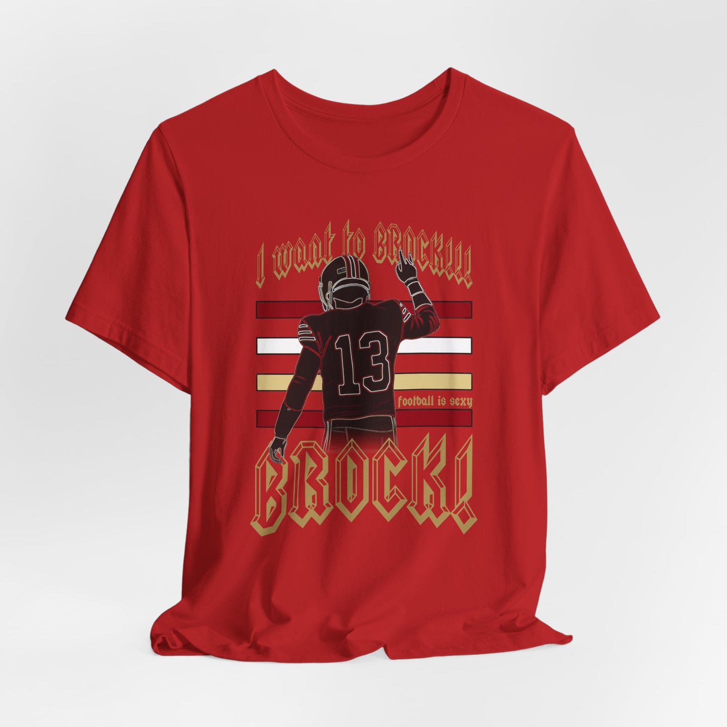 I Want to BROCK!!! Striped Lounge Crew