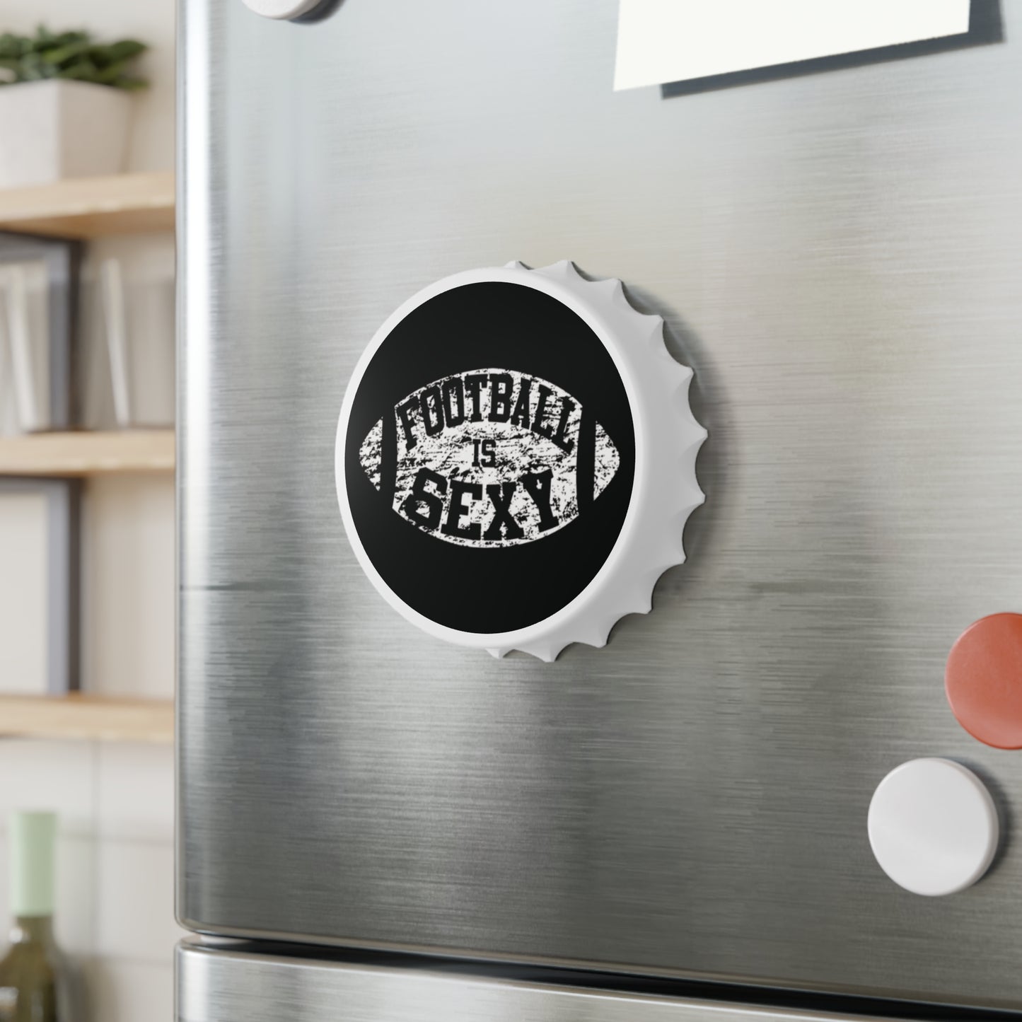 Football Is Sexy Bottle Opener