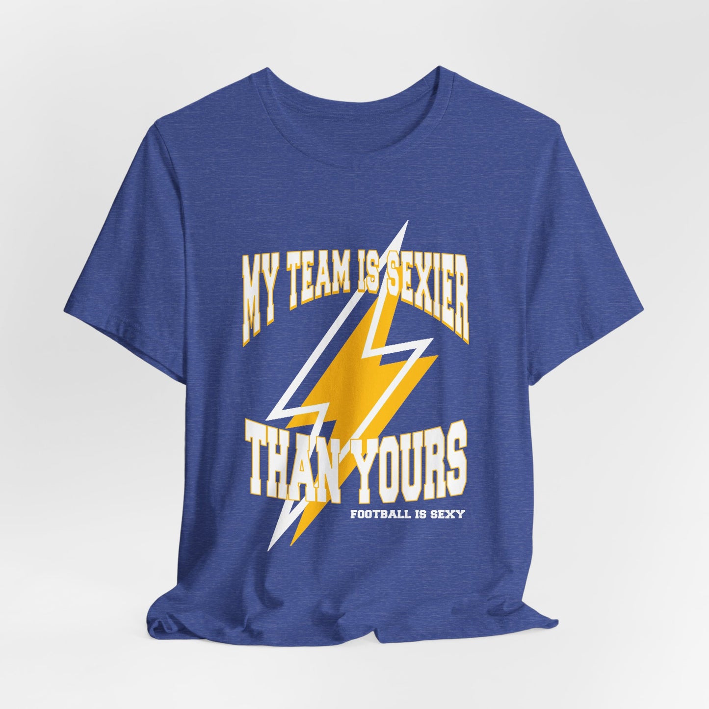 My Team is Sexier than Yours Unisex Jersey Short Sleeve Tee - San Diego