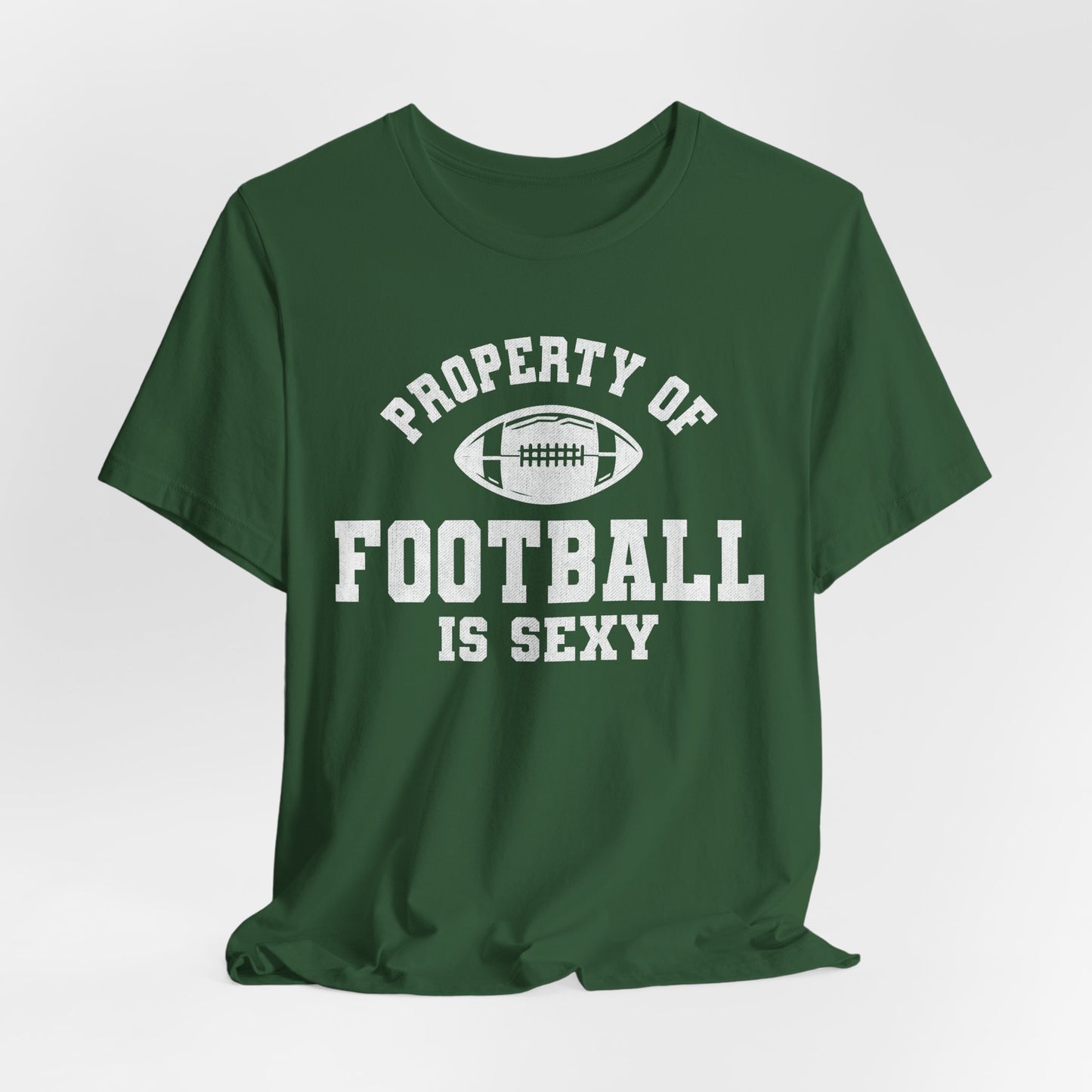 Property of Football is Sexy Lounge Crew