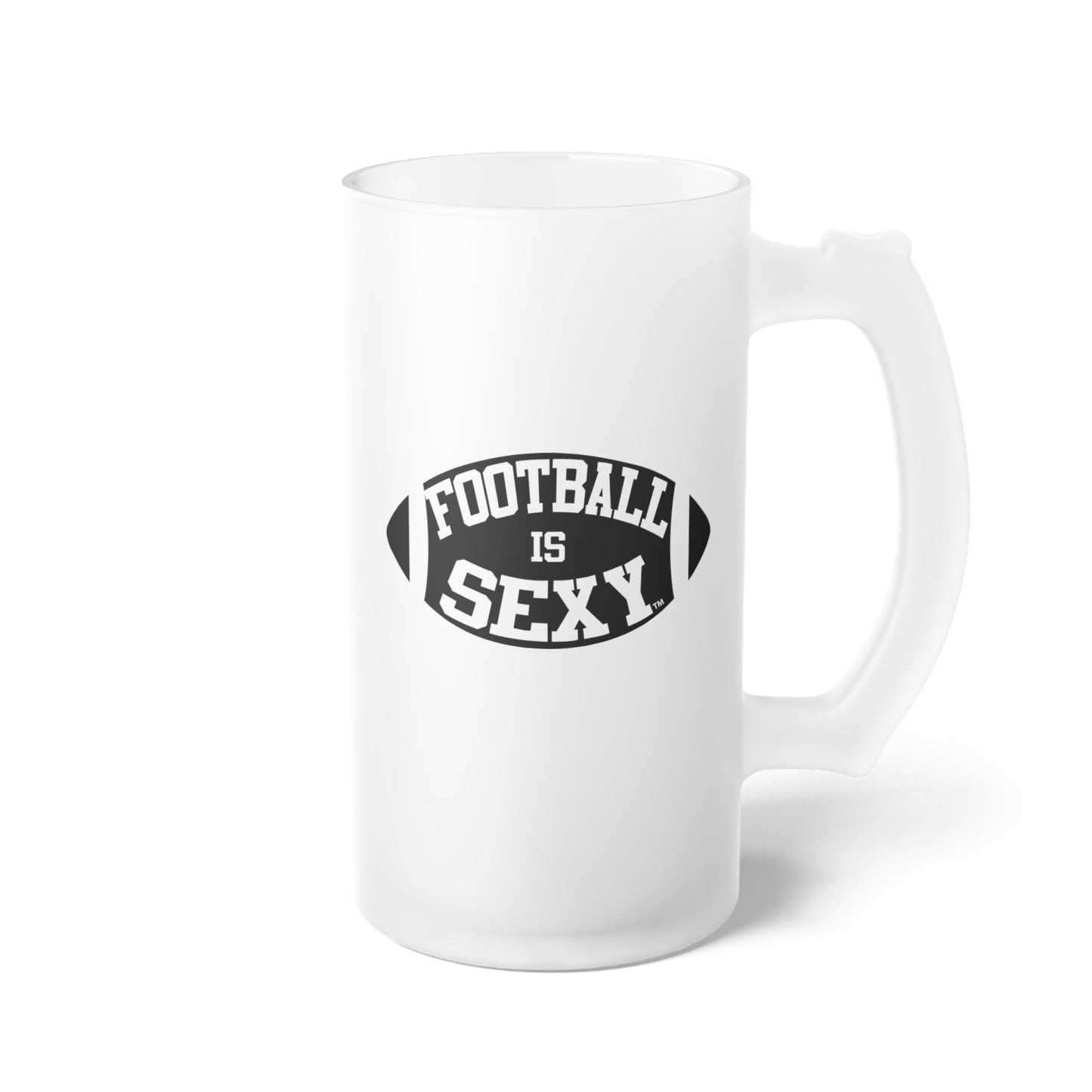 Football Is Sexy Frosted Glass Beer Mug