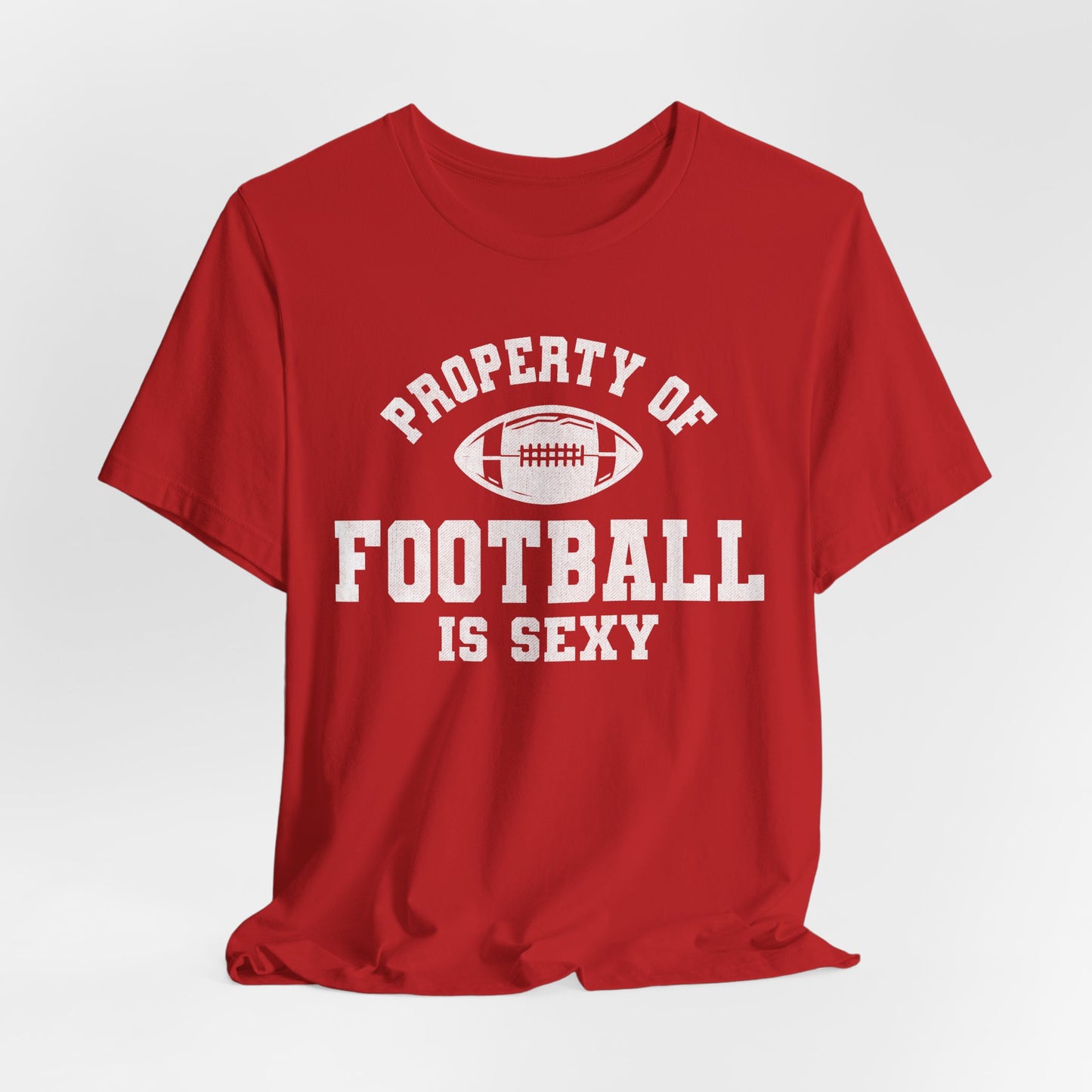 Property of Football is Sexy Lounge Crew