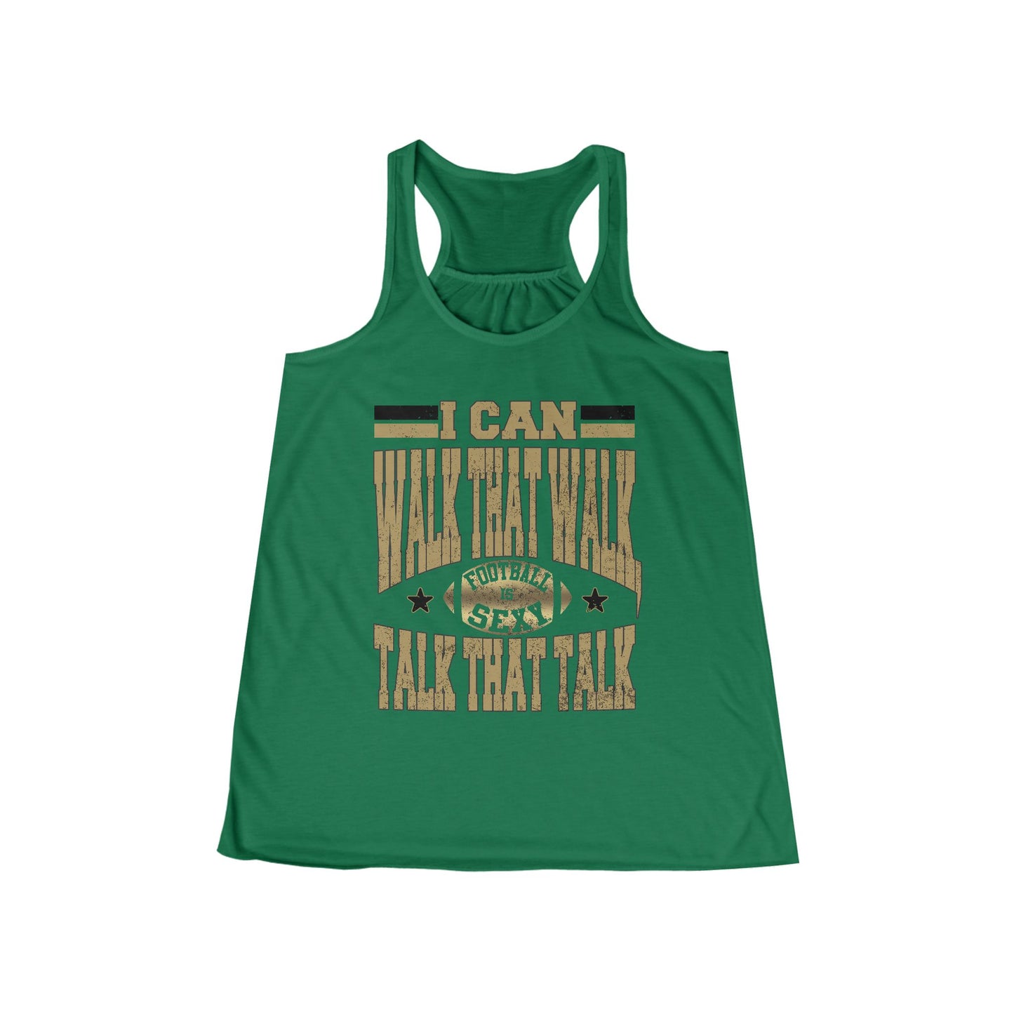 I Can Talk That Talk and Walk That Walk Flowy Tank