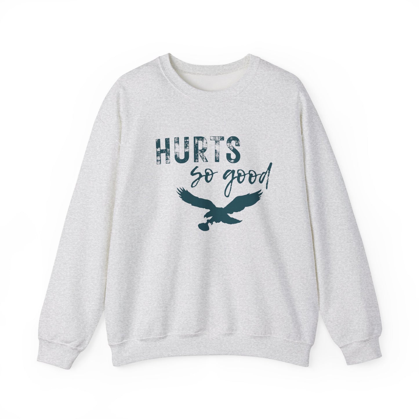 Hurts So Good Crewneck Sweatshirt