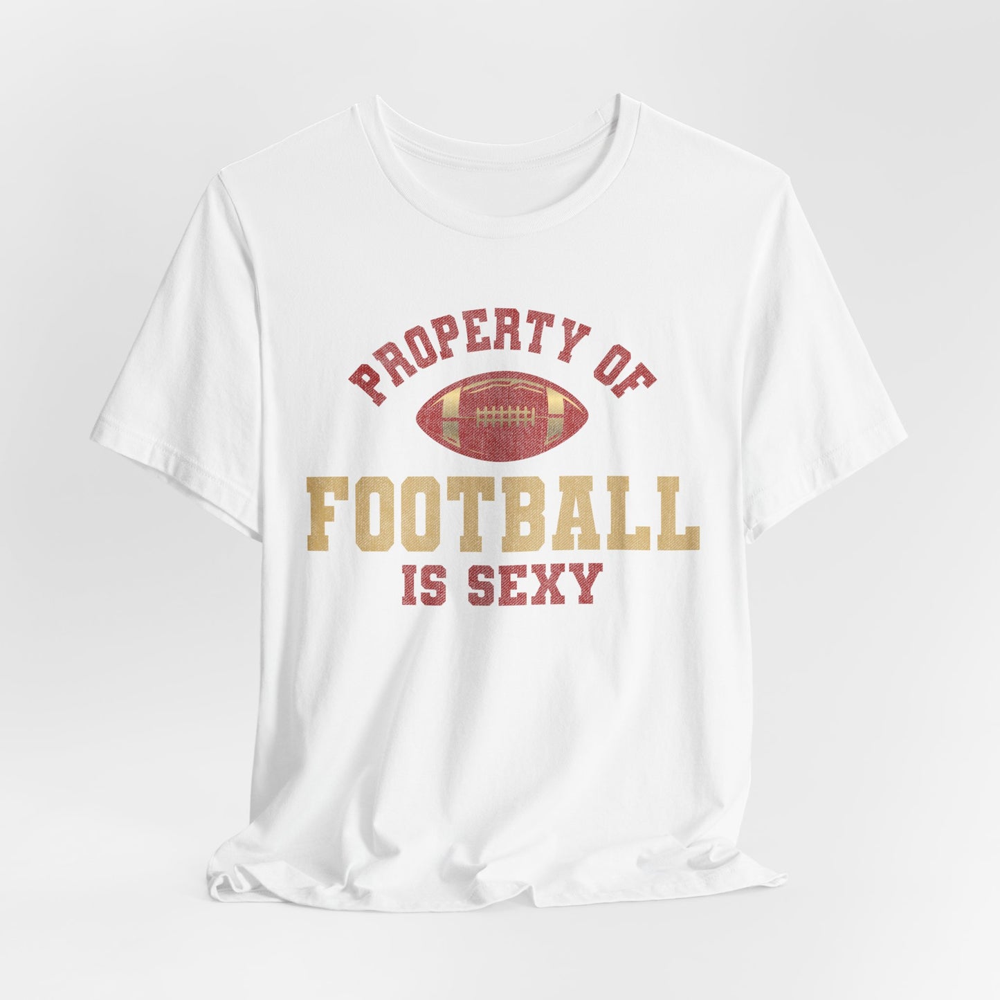 Property of Football is Sexy Lounge Crew