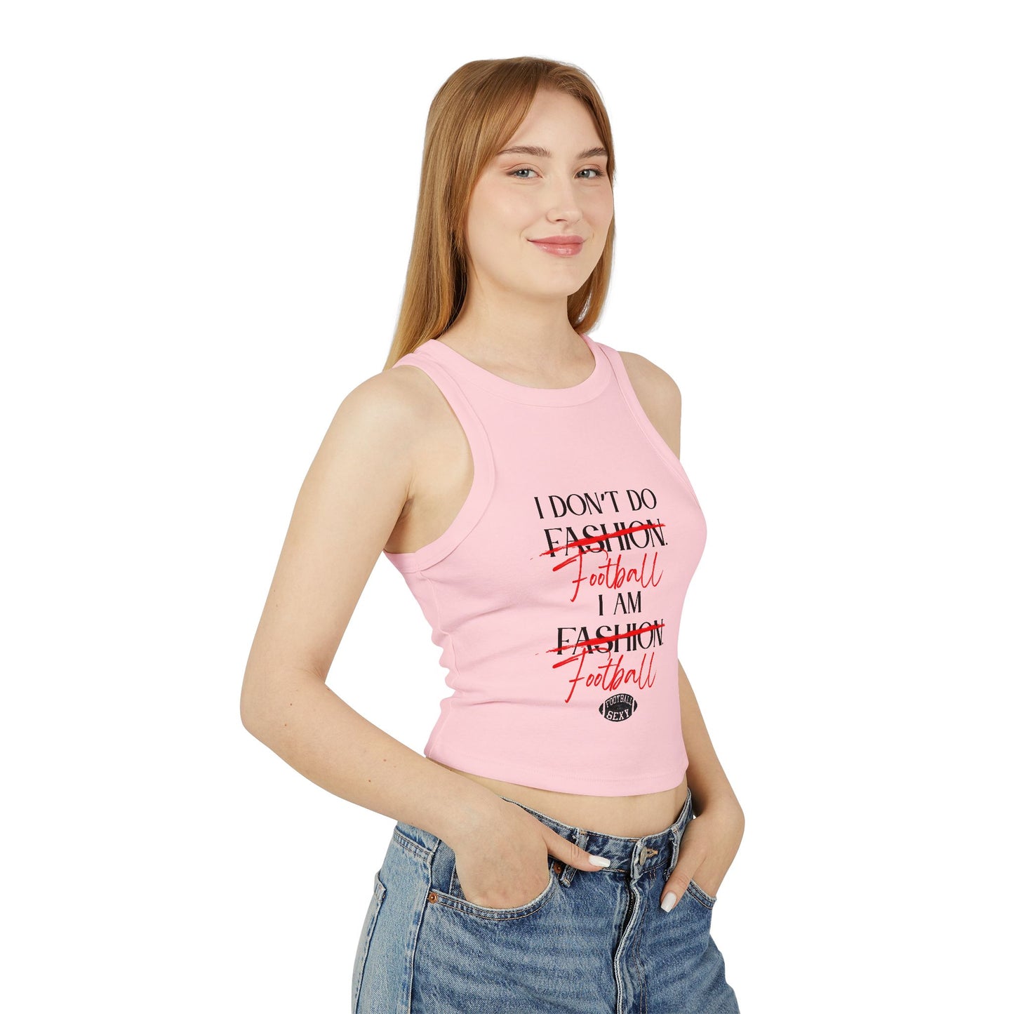 I Don’t Do Football. I Am Football. Sexy Rib Tank