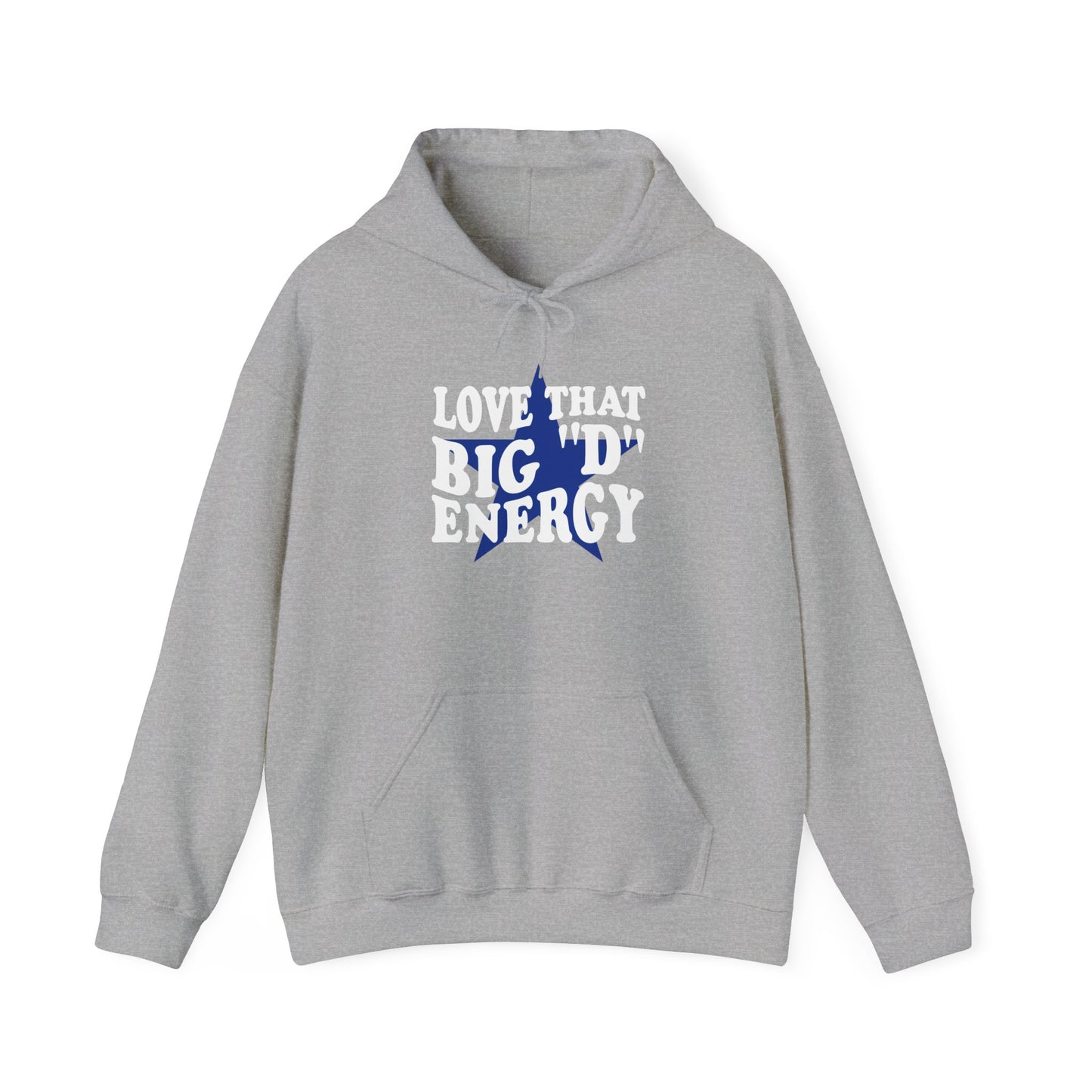 Love That Big "D" Energy Hoodie - Dallas