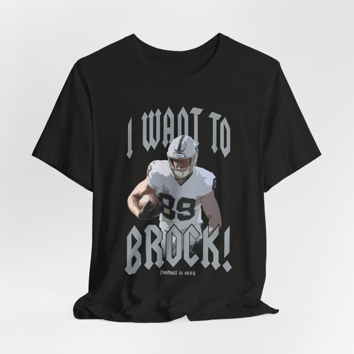 I want to BROCK Unisex Jersey Short Sleeve Tee - Las Vegas
