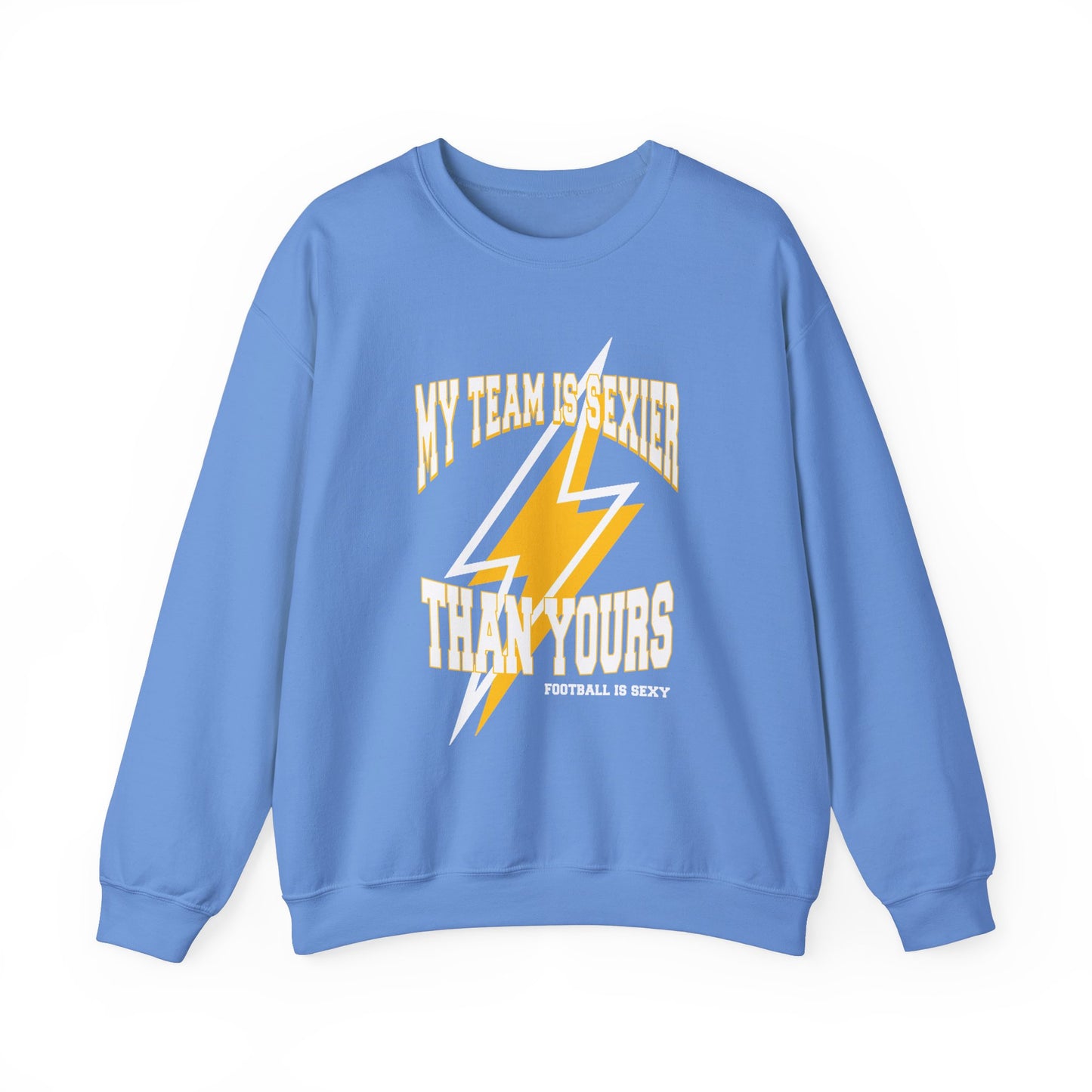 My Team is Sexier than Yours Crewneck Sweatshirt - San Diego