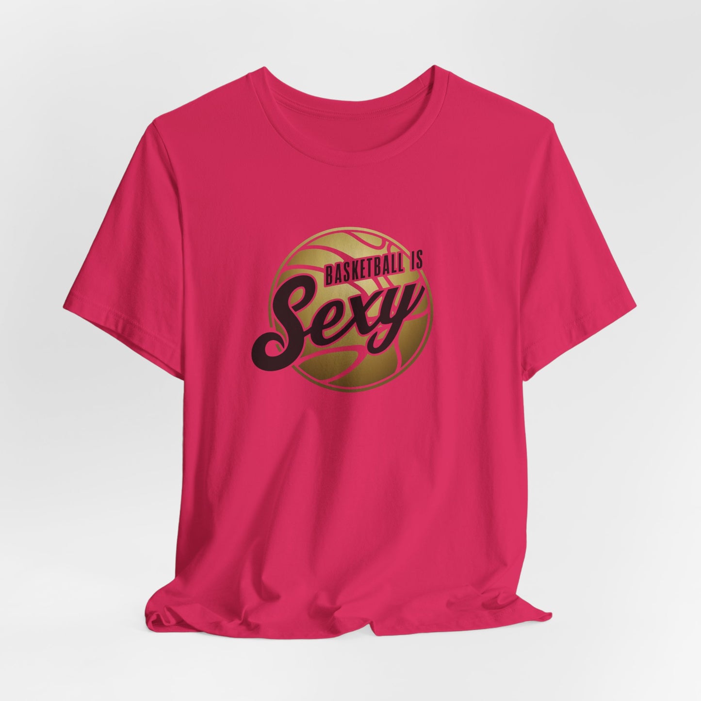 Basketball is Sexy Unisex Jersey Short Sleeve Tee