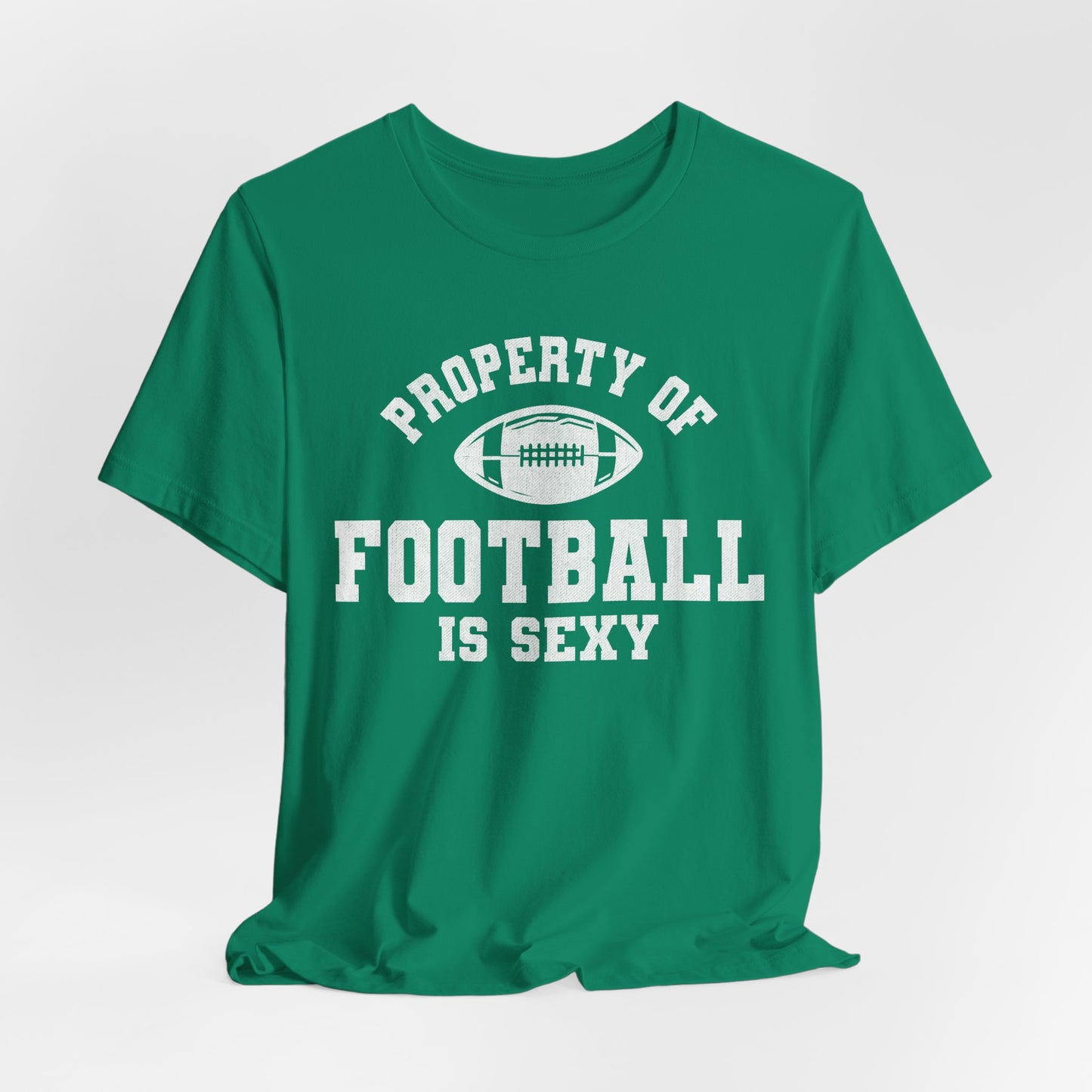 Property of Football is Sexy Lounge Crew