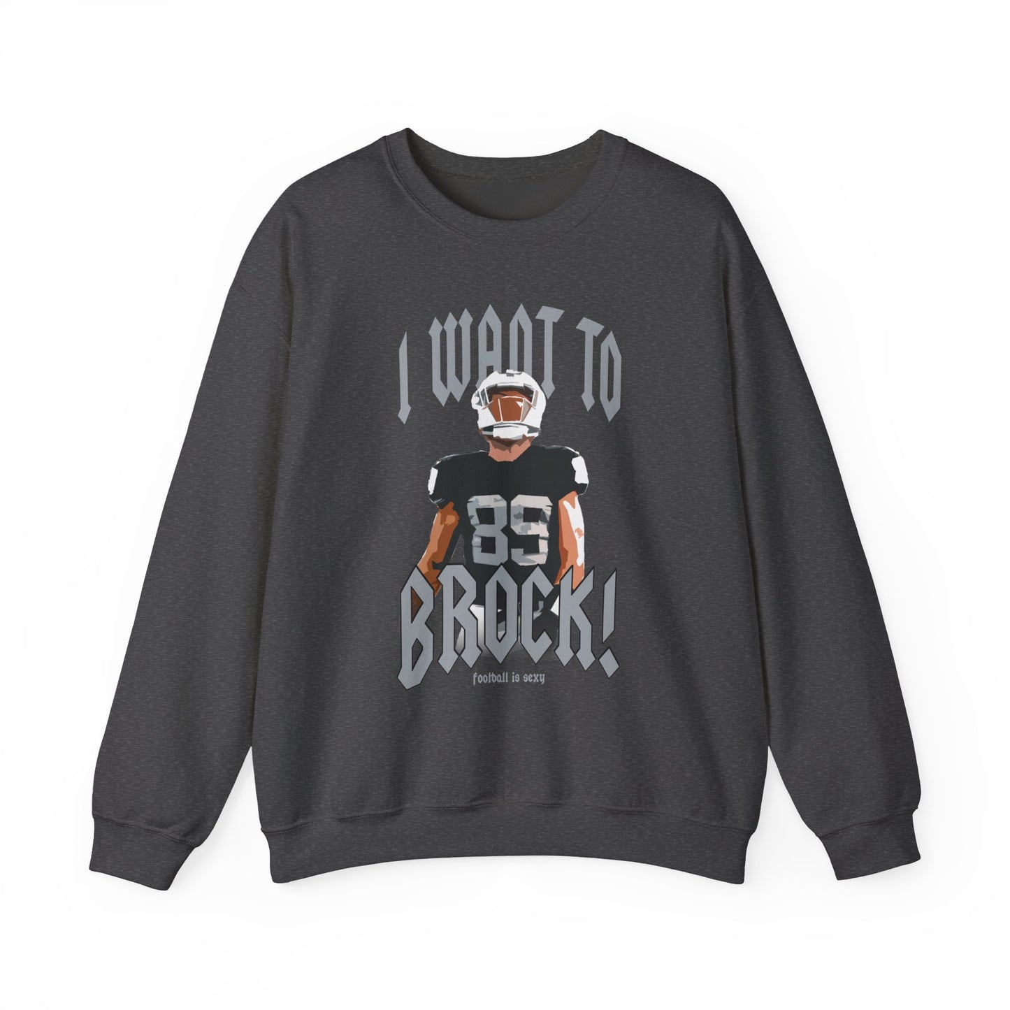 I want to BROCK Crewneck Sweatshirt - Las Vegas Black Jersey