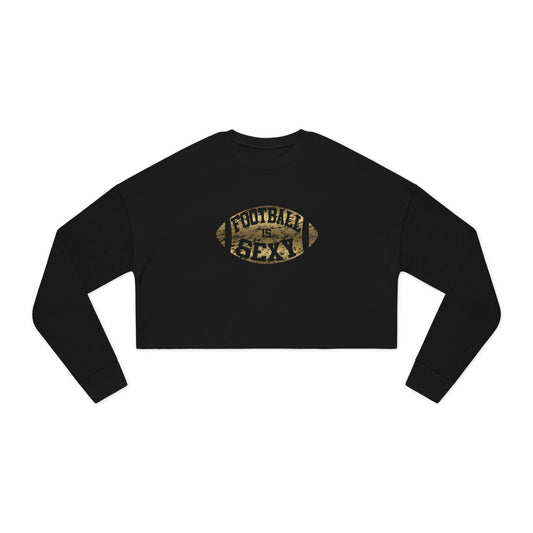 'Football Is Sexy' Women's Cropped Sweatshirt