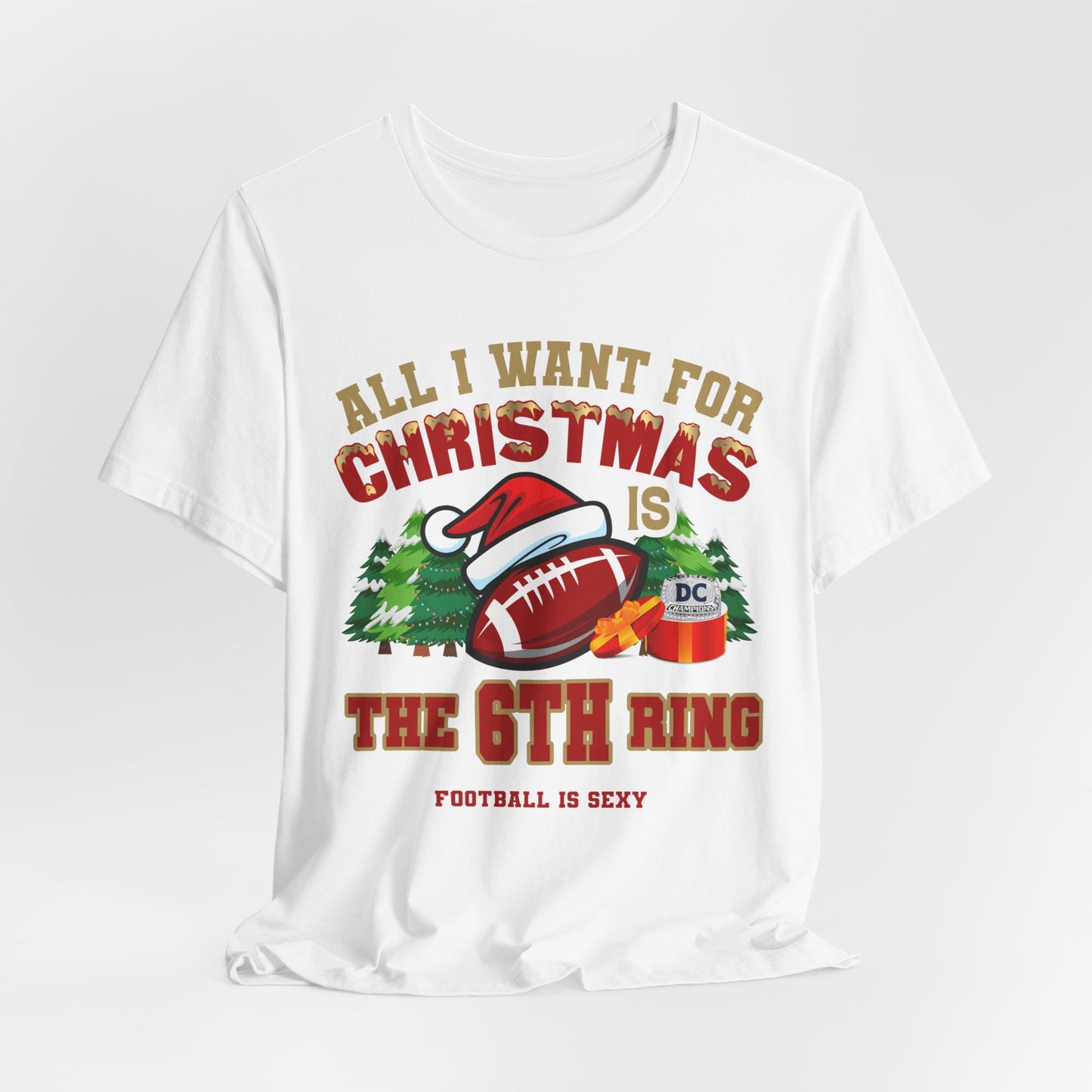 'All I Want for Christmas is the 6th Ring' Short Sleeve Tee - Dallas