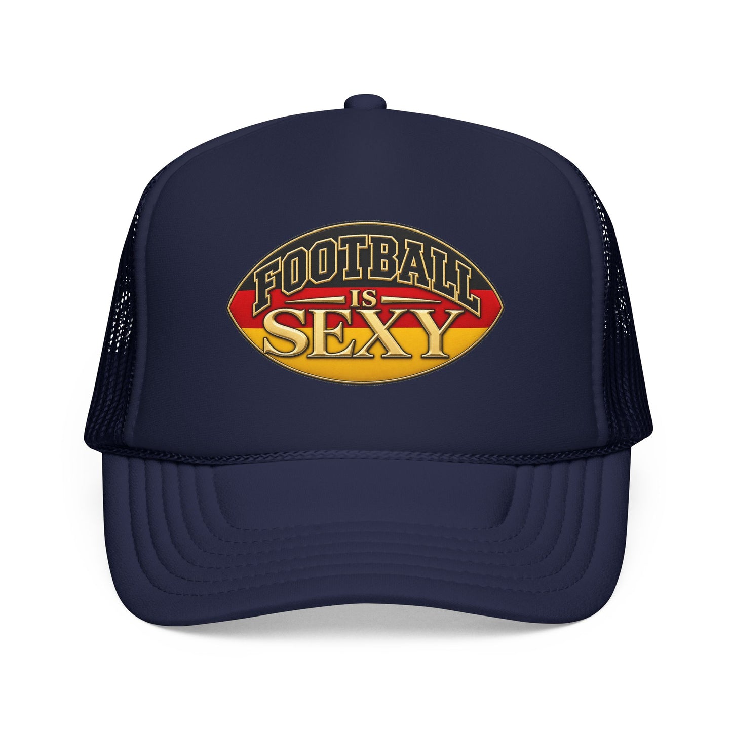 Germany Football Is Sexy Foam Trucker Hat
