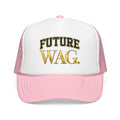 Future WAG Foam Trucker Hat