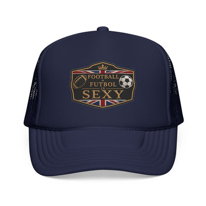 UK Football + Futbol Is Sexy Trucker Hat