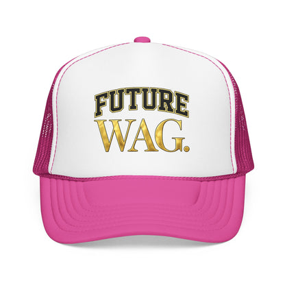 Future WAG Foam Trucker Hat