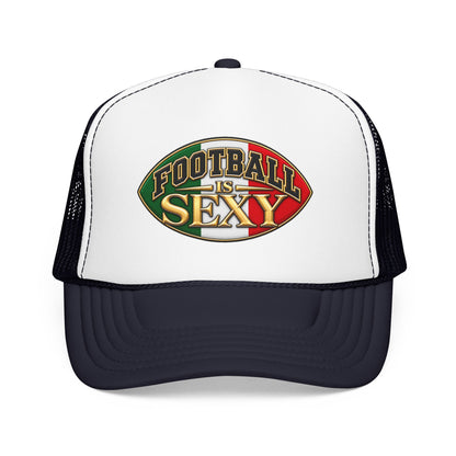 Mexico Football Is Sexy Foam Trucker Hat