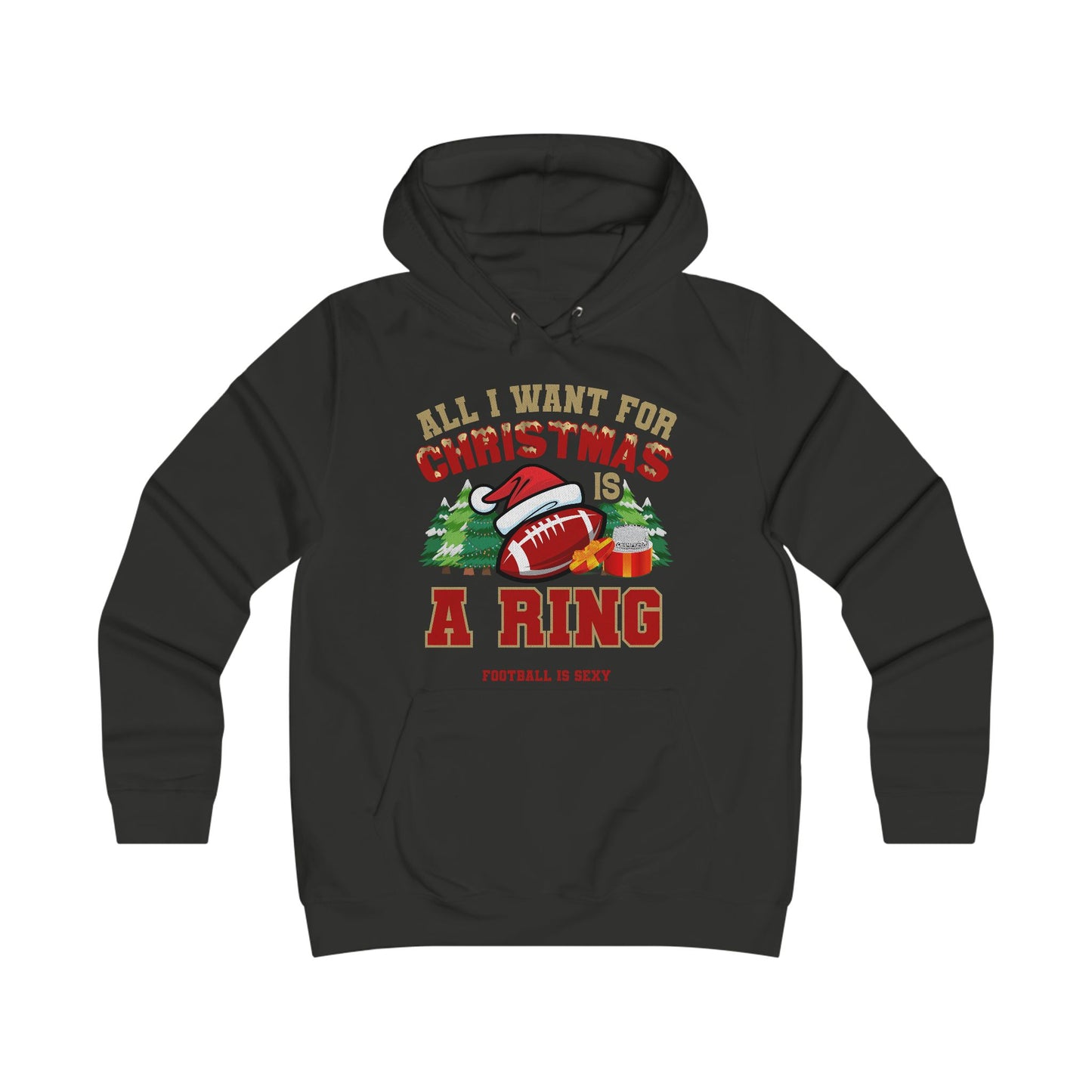 All I Want for Christmas is a Ring Sexy Hoodie