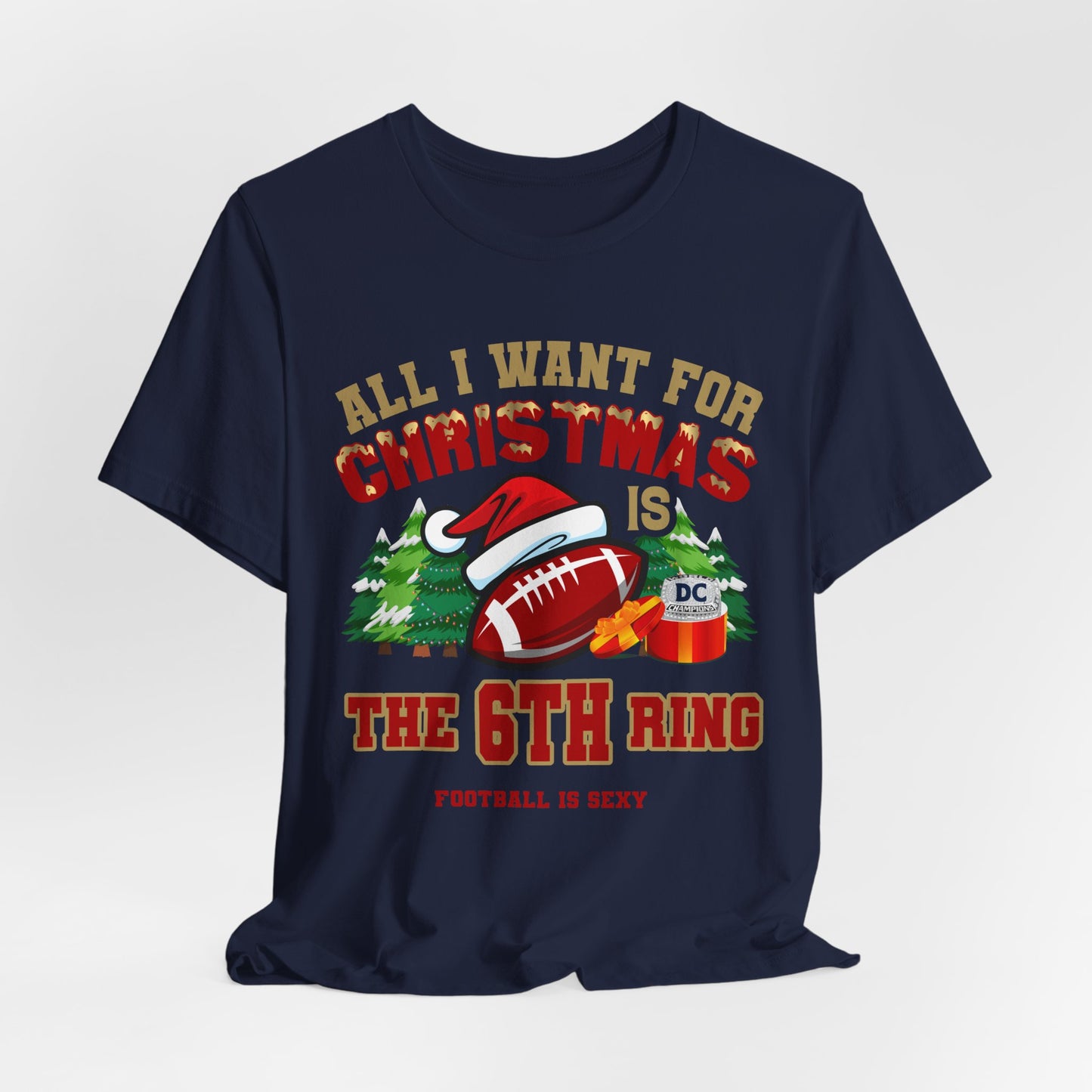 'All I Want for Christmas is the 6th Ring' Short Sleeve Tee - Dallas