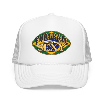Brazil Football Is Sexy Foam Trucker Hat
