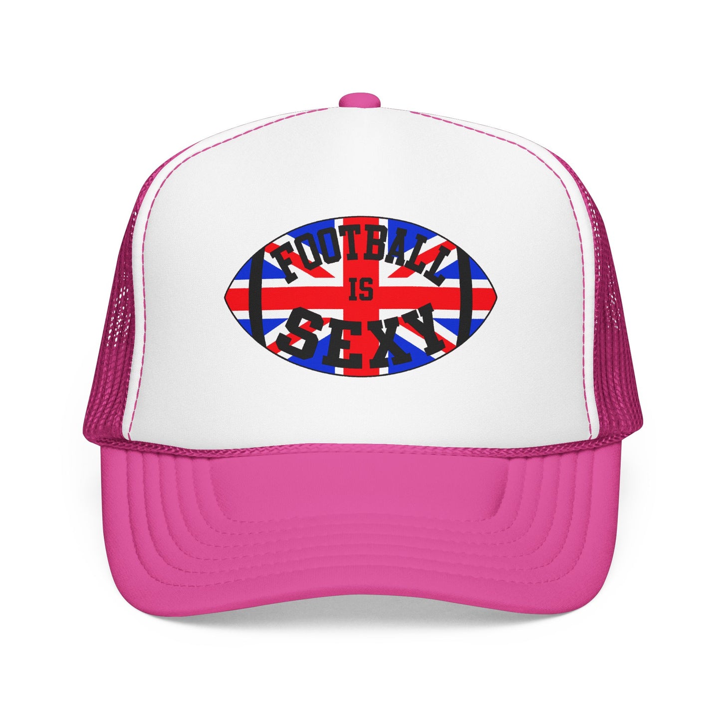 UK Flag Football Is Sexy Foam Trucker Hat