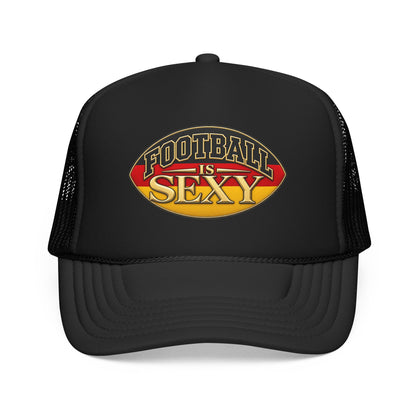 Germany Football Is Sexy Foam Trucker Hat