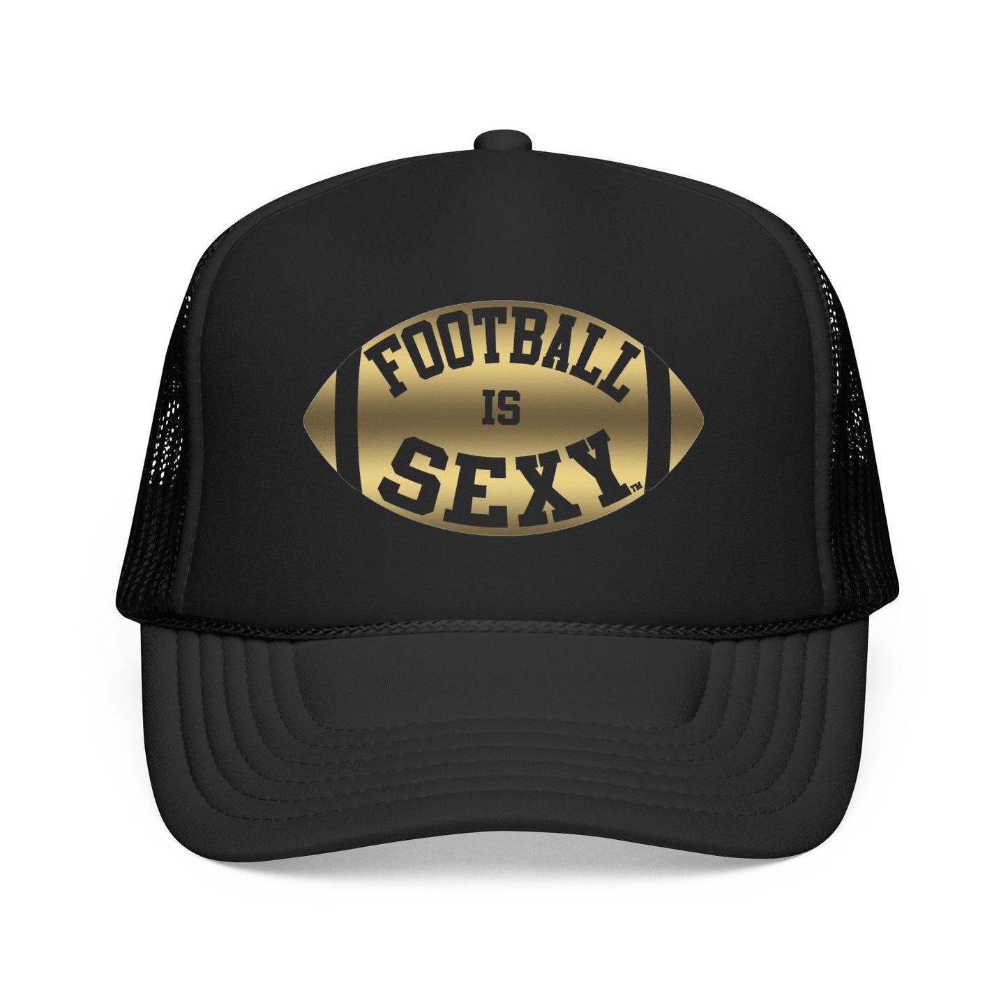 Football Is Sexy Trucker Hat (Foam)
