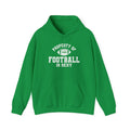 Property of Football is Sexy Hooded Sweatshirt