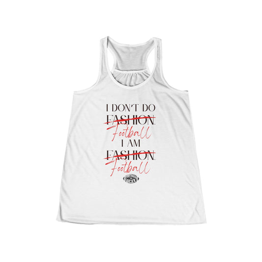 I Don’t Do Football. I Am Football. Flowy Tank