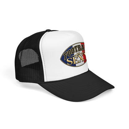 Copy of Germany Football Is Sexy Foam Trucker Hat