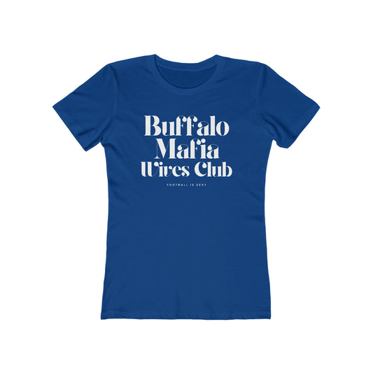 Buffalo Mafia Wives Club Sexy Tee