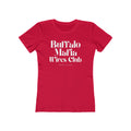 Buffalo Mafia Wives Club Sexy Tee