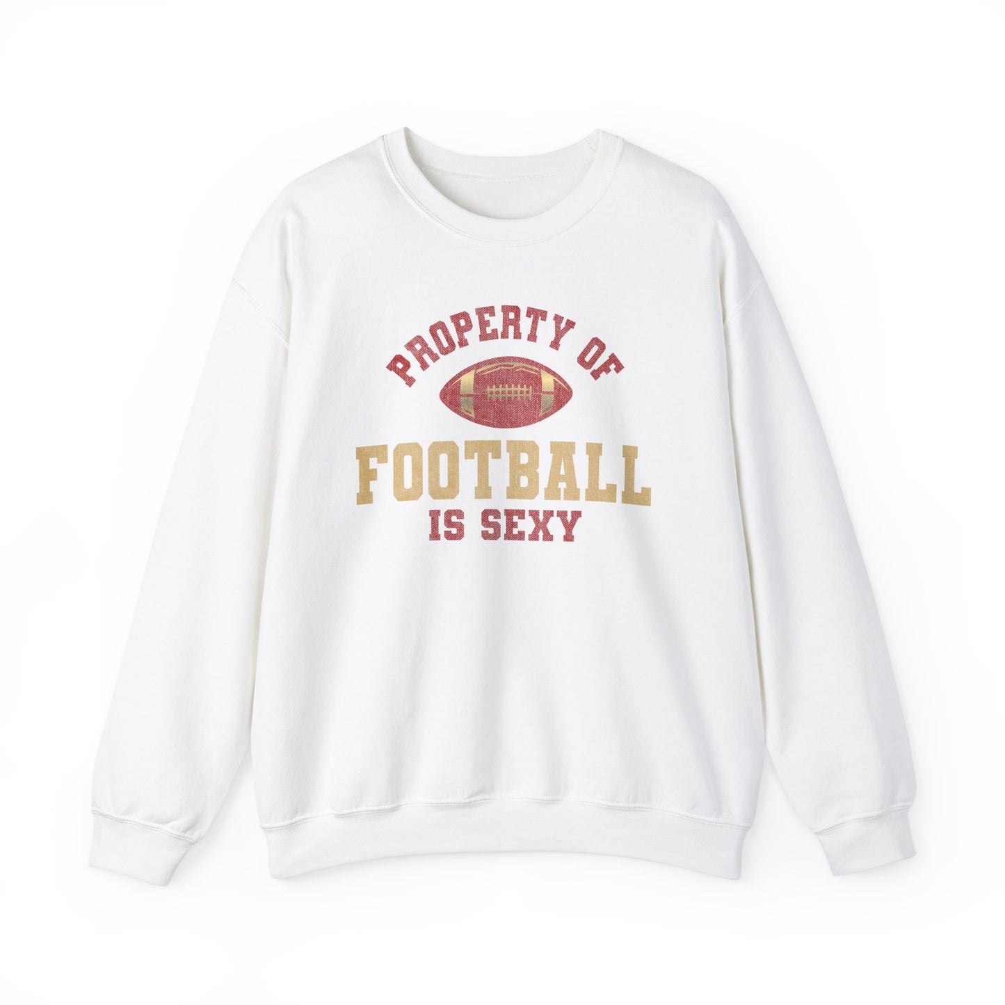 'Property of Football is Sexy' Crewneck Sweatshirt