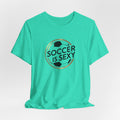 Soccer is Sexy Unisex Jersey Short Sleeve Tee
