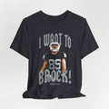 I want to BROCK  Unisex Jersey Short Sleeve Tee - Las Vegas Black Jersey