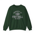 Property of Football is Sexy Crewneck Sweatshirt