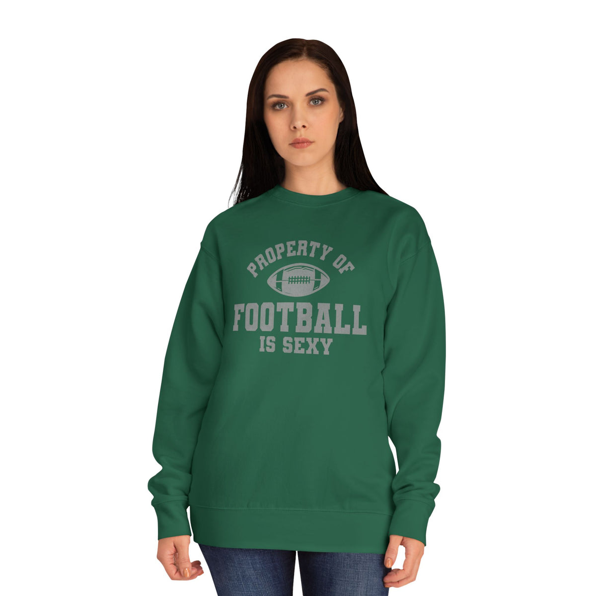 Property of Football Is Sexy Unisex Crew Sweatshirt