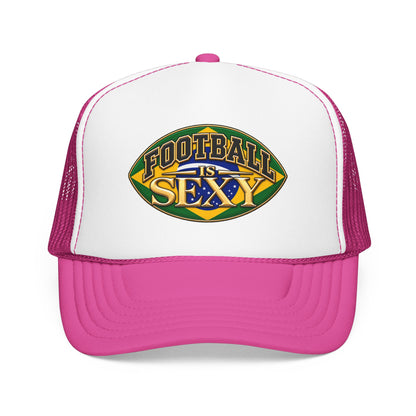 Brazil Football Is Sexy Foam Trucker Hat