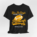 Yes, I'm Single: Pittsburgh Fan Short Sleeve Tee