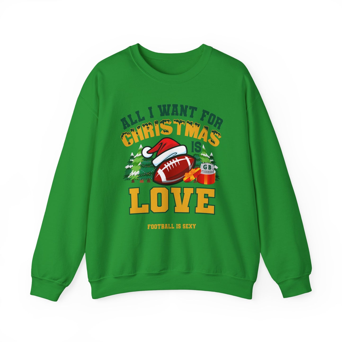 'All I Want for Christmas is LOVE' Crewneck Sweatshirt