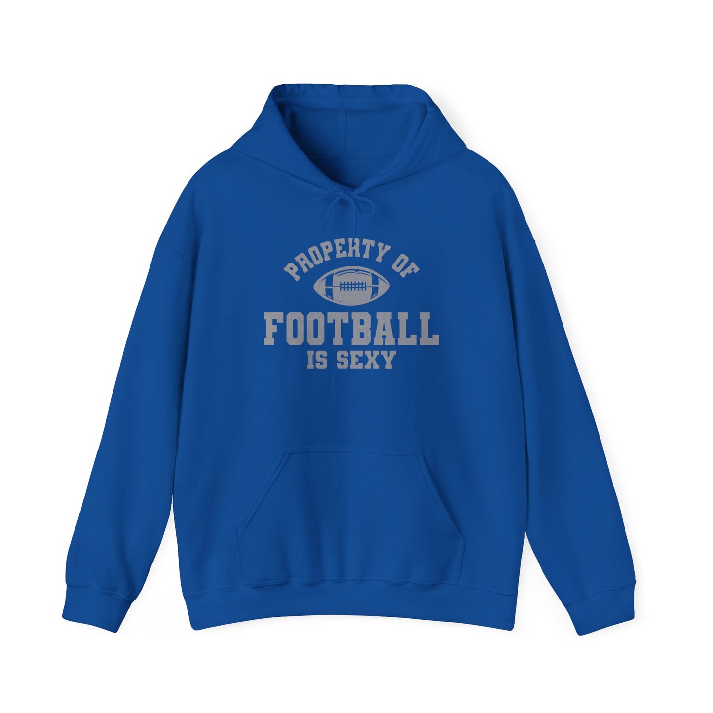 'Property of Football is Sexy' Hooded Sweatshirt