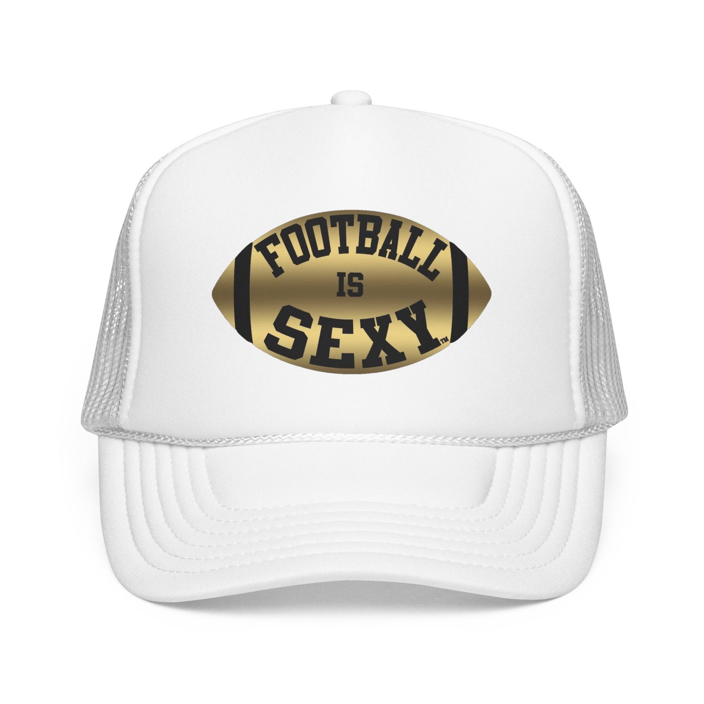 Football Is Sexy Trucker Hat (Foam)