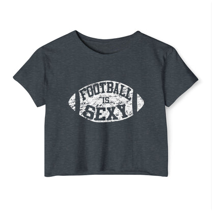 Football Is Sexy Crop Tee | White Logo