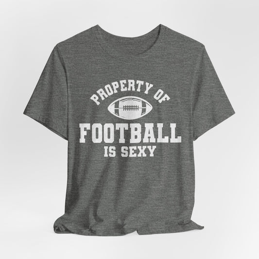 'Property of Football is Sexy' Lounge Crew