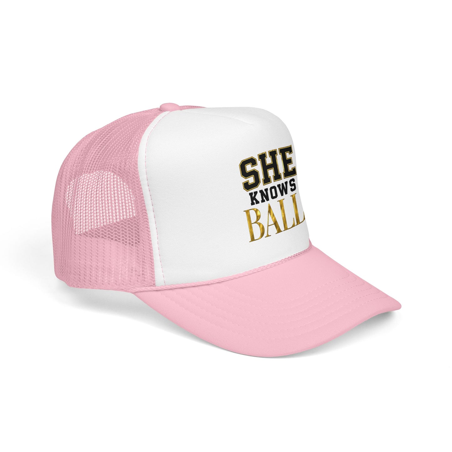 She Knows Ball Foam Trucker Hat