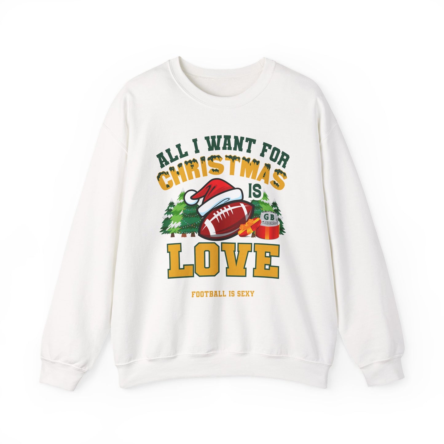 'All I Want for Christmas is LOVE' Crewneck Sweatshirt