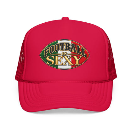 Mexico Football Is Sexy Foam Trucker Hat